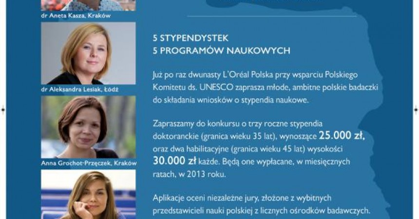 Konkurs stypendialny L’Oreal Polska dla Kobiet i Nauki 2012 Konkurs stypendialny L’Oreal Polska dla Kobiet i Nauki 2012