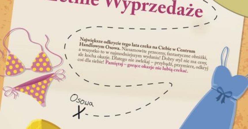 Odkryj letnie wyprzedaże w Centrum Handlowym Osowa Odkryj letnie wyprzedaże w Centrum Handlowym Osowa