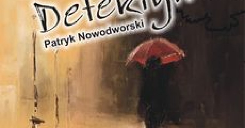 Bystry Detektyw – kryminał Nowodworskiego Bystry Detektyw – kryminał Nowodworskiego
