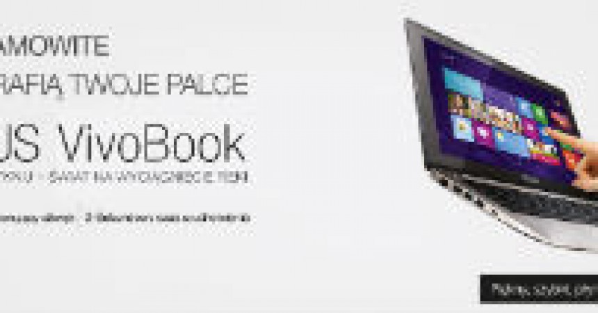 Wygraj 300 zł z VivoBookami ASUS Wygraj 300 zł z VivoBookami ASUS