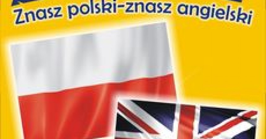 Znasz polski – znasz angielski. 1500 łatwych słów angielskich Znasz polski – znasz angielski. 1500 łatwych słów angielskich