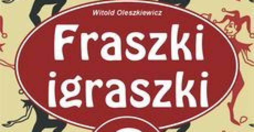 Fraszki igraszki część II Fraszki igraszki część II