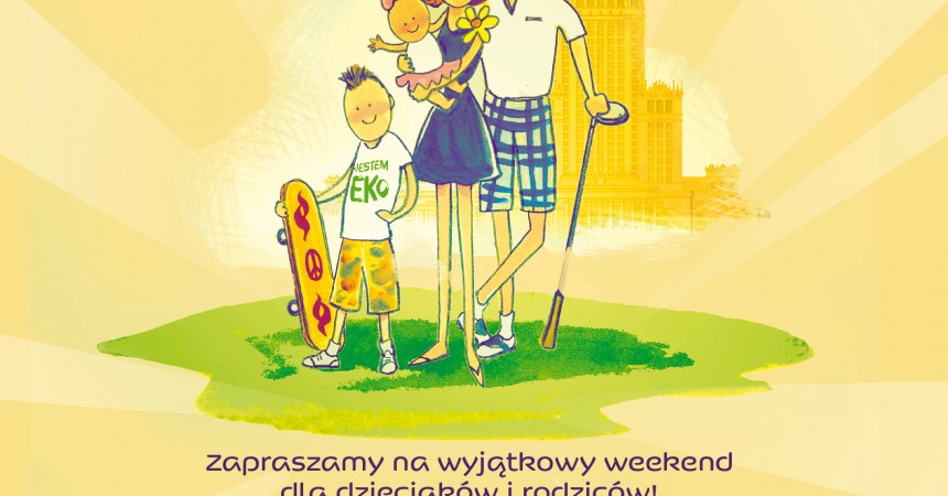 WARSZAWSKIE DNI RODZINNE 12-14 WRZEŚNIA 2014 WARSZAWA WARSZAWSKIE DNI RODZINNE 12-14 WRZEŚNIA 2014 WARSZAWA