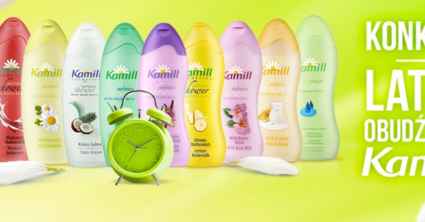 Latem obudź się z Kamill! Latem obudź się z Kamill!