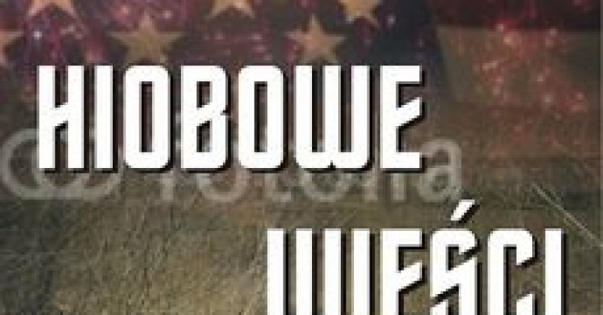 HIOBOWE WIEŚCI HIOBOWE WIEŚCI
