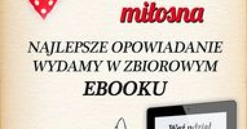 Twoja historia miłosna… – Walentynkowy konkurs literacki Twoja historia miłosna… – Walentynkowy konkurs literacki