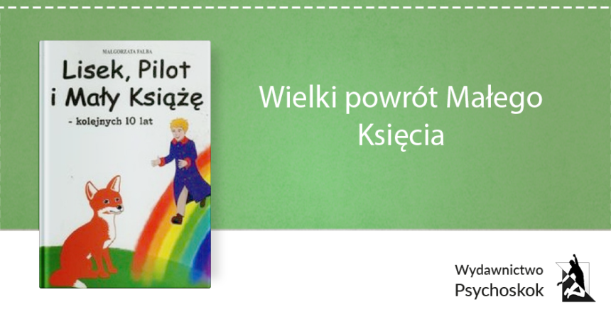 Wielki powrót Małego Księcia Wielki powrót Małego Księcia