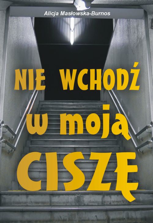 Nie wchodz w moj_ cisz_ - przód