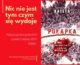 Nic nie jest tym, czym się wydaje…