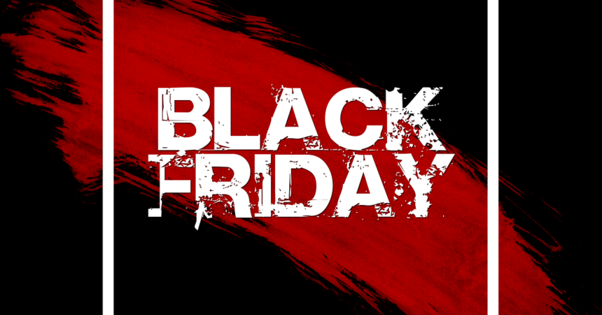 Black Friday – zakupowe szaleństwo Black Friday – zakupowe szaleństwo