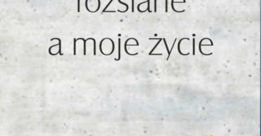 Stwardnienie rozsiane a moje życie Stwardnienie rozsiane a moje życie