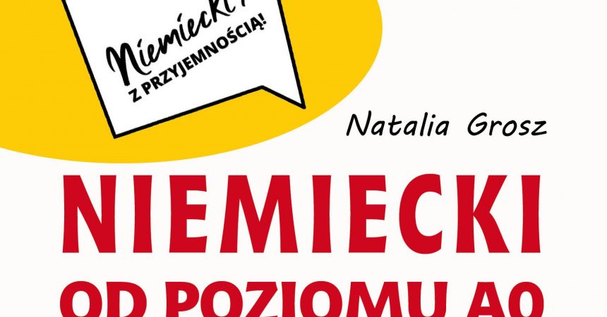 Skuteczna nauka języka niemieckiego Skuteczna nauka języka niemieckiego