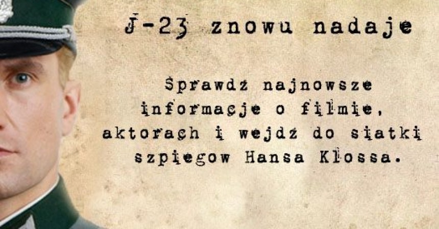 J-23 (Hans Kloss) znowu nadaje… na Facebook’u