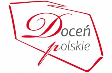 Program „Doceń polskie” – eksperci ocenią kolejne produkty