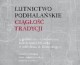 LUTNICTWO PODHALAŃSKIE – CIĄGŁOŚĆ TRADYCJI