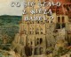 Co się stało z wieżą Babel? – Jonathan Gray