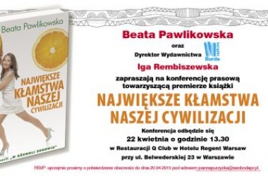 Beata Pawlikowska prezentuje: Cywilizacja i jej największe kłamstwa
