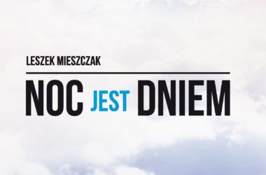 Noc jest dniem