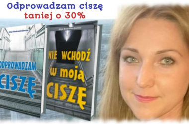 Trylogia ciszy Alicji Masłowskiej-Burnos