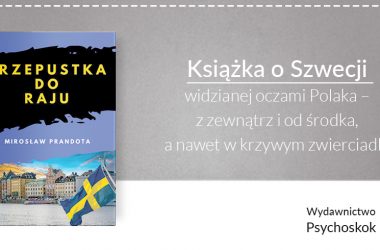 Przepustka do raju – Mirosław Prandota – Książka o Szwecji.