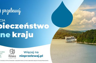 Czy Polsce grozi brak wody? Konferencja prasowa „Bezpieczeństwo wodne kraju”